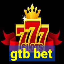 gtb bet